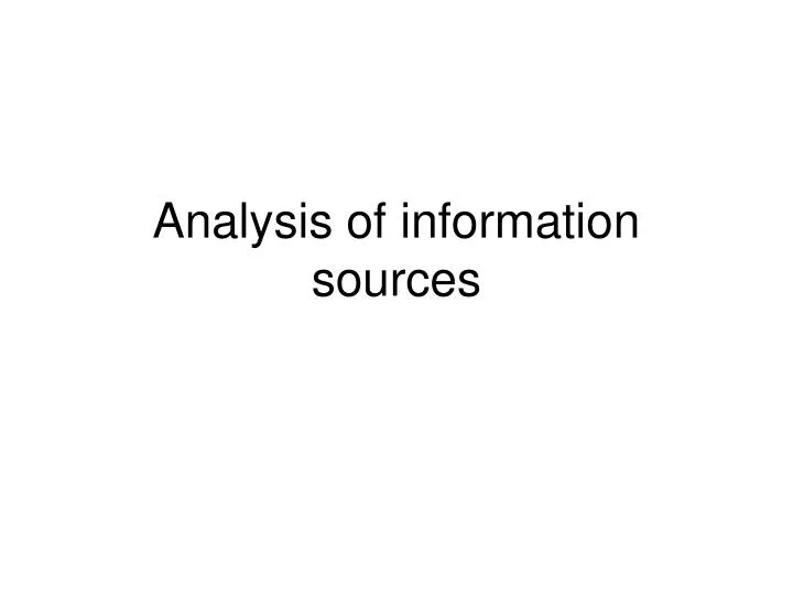analysis of information sources