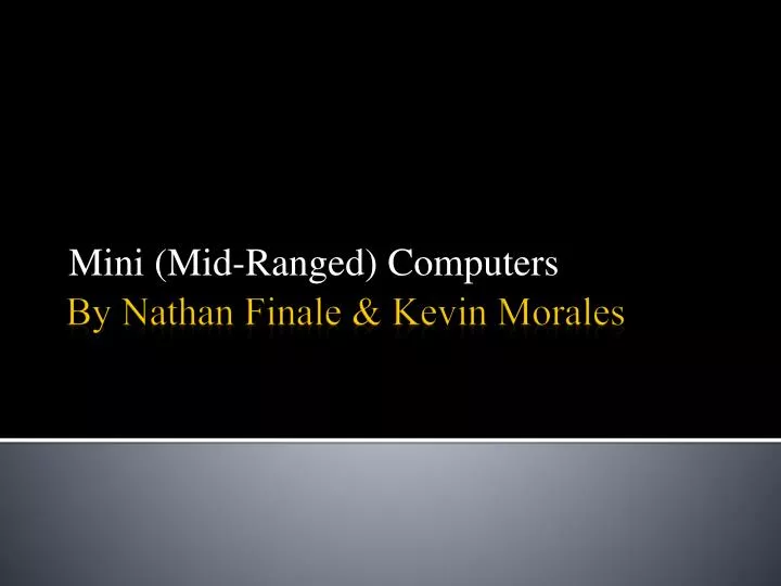 mini mid ranged computers