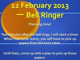 12 February 2013 ? Bell Ringer
