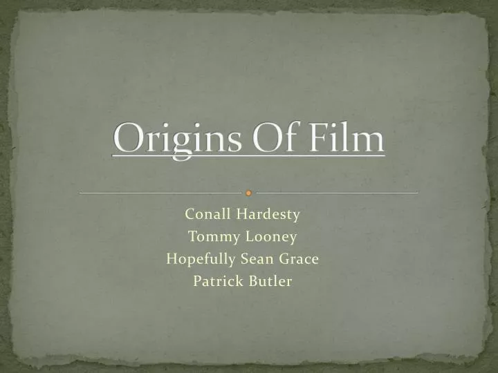 origins of film
