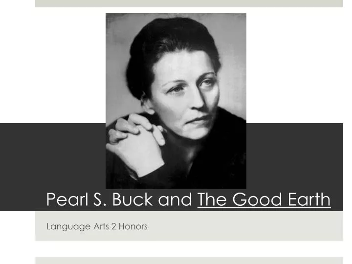 pearl s buck and the good earth