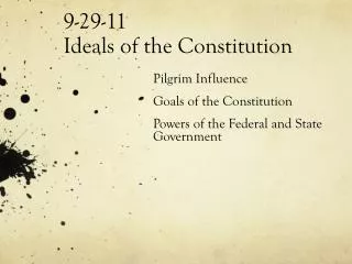 9-29-11 Ideals of the Constitution