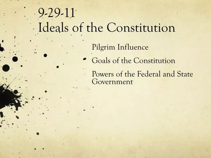 9 29 11 ideals of the constitution