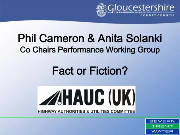 phil cameron anita solanki co chairs performance working group fact or fiction