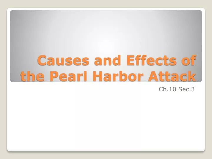 causes and effects of the pearl harbor attack