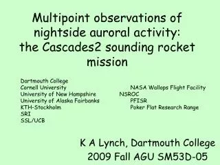 Multipoint observations of nightside auroral activity: the Cascades2 sounding rocket mission