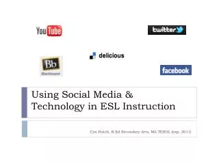 Using Social Media &amp; Technology in ESL Instruction
