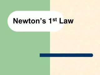 newton s 1 st law