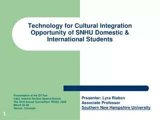 Technology for Cultural Integration Opportunity of SNHU Domestic &amp; International Students