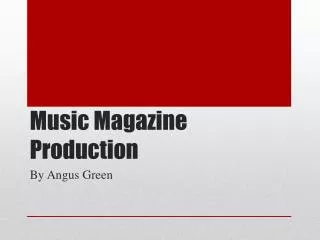 Music Magazine Production