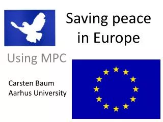 Saving peace in Europe