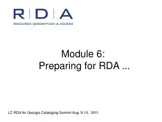 Module 6: Preparing for RDA ...