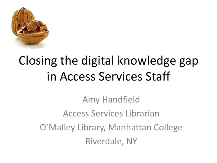 closing the digital knowledge gap in access services staff