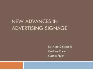 New Advances in Advertising Signage