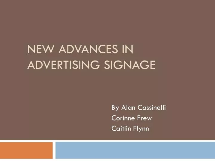 new advances in advertising signage