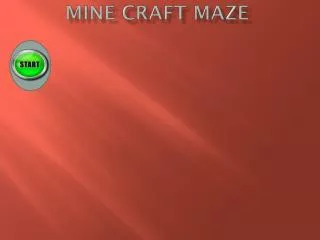mine craft maze