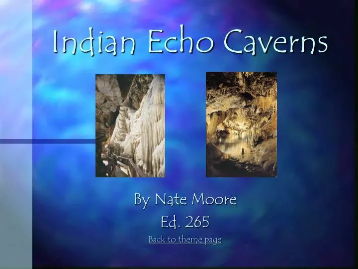 indian echo caverns