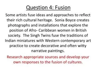 Question 4: Fusion