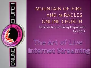 Mountain of fire and miracles online church