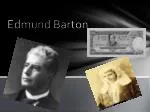 Edmund Barton - slide 1