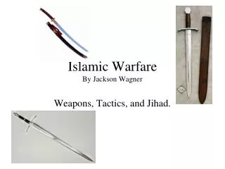 Islamic Warfare By Jackson Wagner