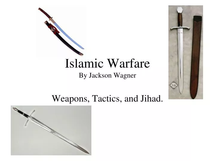 islamic warfare by jackson wagner