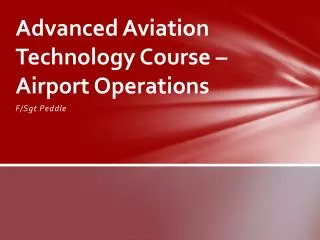 Advanced Aviation Technology Course – Airport Operations