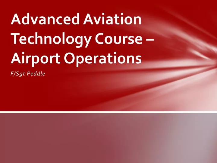 advanced aviation technology course airport operations