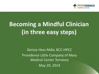 Becoming a Mindful Clinician (in three easy steps)