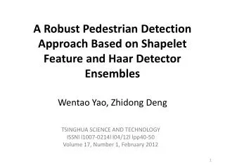 A Robust Pedestrian Detection Approach Based on Shapelet Feature and Haar Detector Ensembles