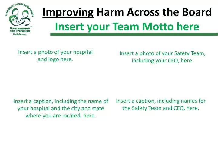 improving harm across the board insert your team motto here