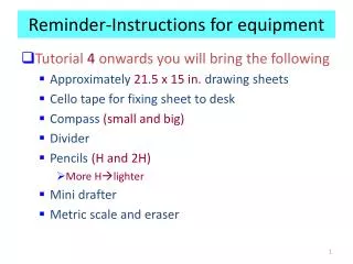 Reminder-Instructions for equipment