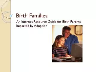 Birth Families