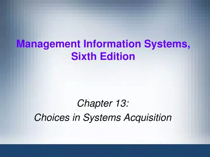 chapter 13 choices in systems acquisition