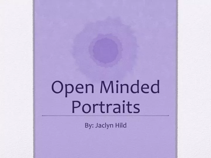 open minded portraits