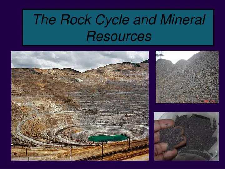 the rock cycle and mineral resources