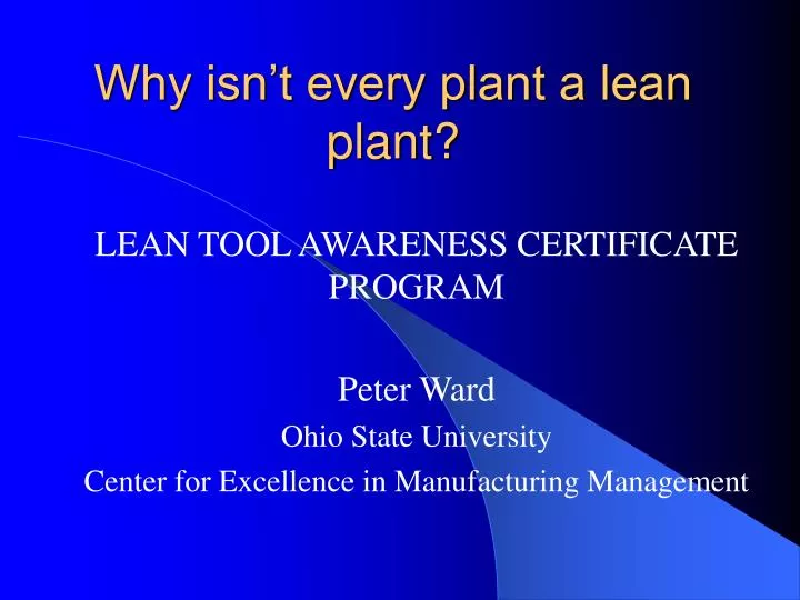 why isn t every plant a lean plant