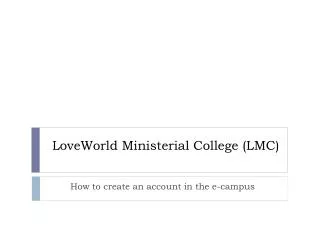 LoveWorld Ministerial College (LMC)