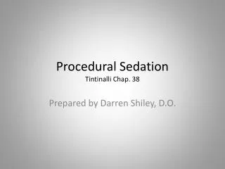 Procedural Sedation Tintinalli Chap. 38