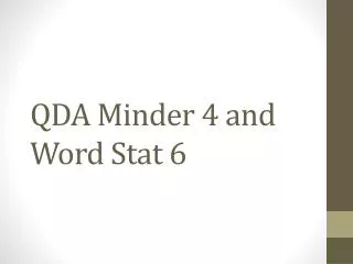 QDA Minder 4 and Word Stat 6