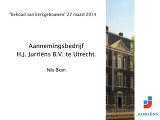 behoud van kerkgebouwen 27 maart 2014