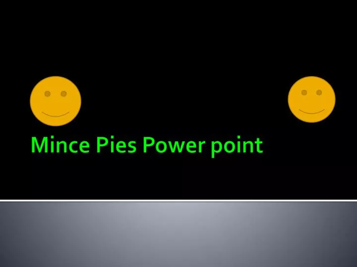 mince pies power point
