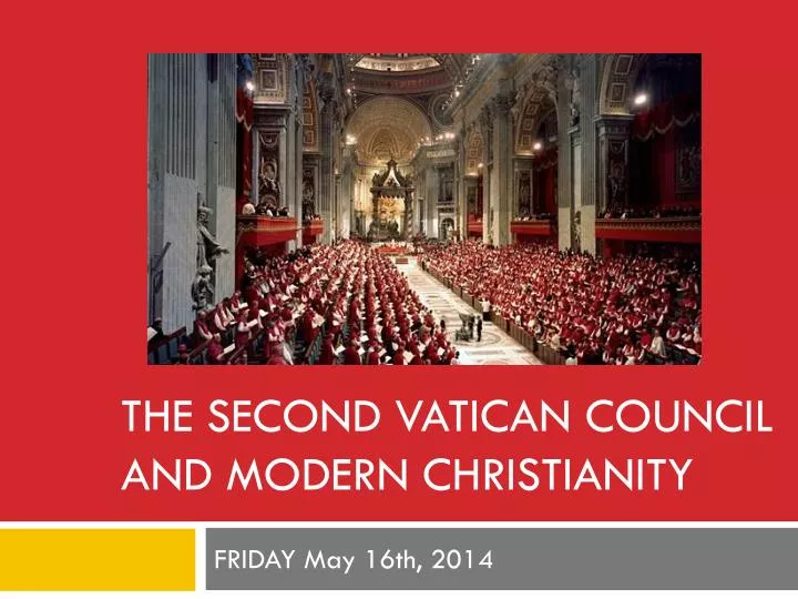 the second vatican council and modern christianity
