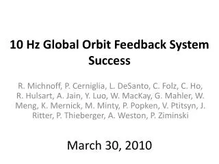10 Hz Global Orbit Feedback System Success