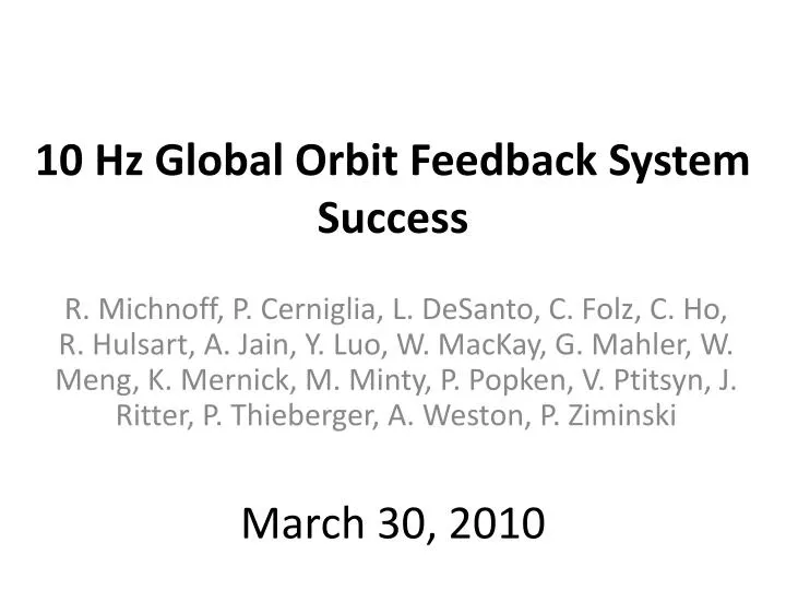 10 hz global orbit feedback system success
