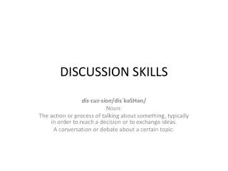 DISCUSSION SKILLS