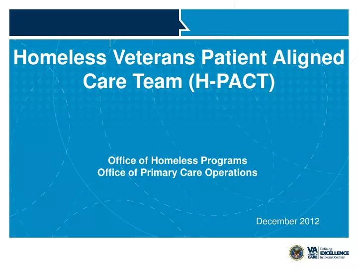 homeless veterans patient aligned care team h pact