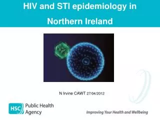 HIV and STI epidemiology in Northern Ireland