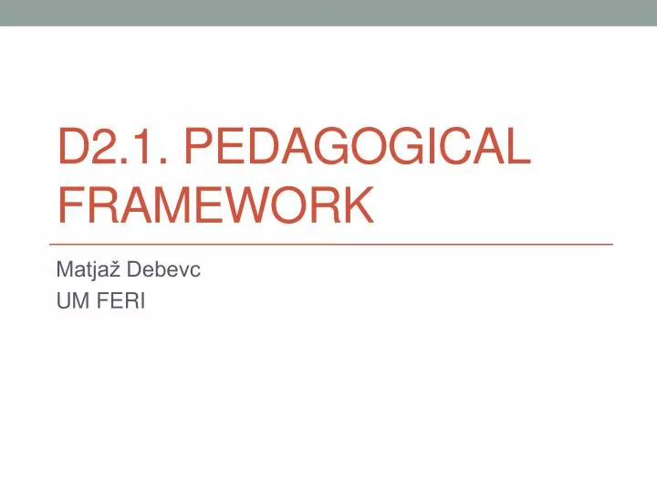 d2 1 pedagogical framework
