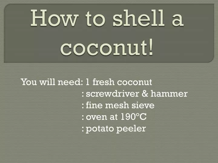 how to shell a coconut